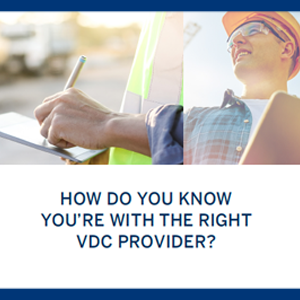 “We’re Your Local Partner for the Best in VDC/BIM Services!”